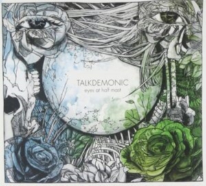 Talkdemonic - Eyes At Half Mast i gruppen CD / Pop-Rock hos Bengans Skivbutik AB (5513618)