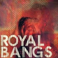 Royal Bangs - We Breed Champions i gruppen CD / Pop-Rock hos Bengans Skivbutik AB (5513677)