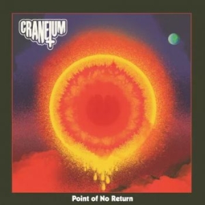 Craneium - Point Of No Return (Orange Vinyl Lp i gruppen VI TIPSAR / Fredagsreleaser / Fredag den 8:e Mars 2024 hos Bengans Skivbutik AB (5513779)