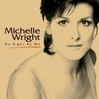 Wright Michelle - Do Right By Me i gruppen VI TIPSAR / Fredagsreleaser / Fredag Den 16:e Februari 2024 hos Bengans Skivbutik AB (5513919)