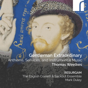 Weelkes Thomas - Gentleman Extraordinary i gruppen CD / Klassiskt hos Bengans Skivbutik AB (5514304)