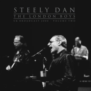 Steely Dan - London Boys Vol.2 (2 Lp Vinyl) i gruppen VI TIPSAR / Fredagsreleaser / Fredag Den 16:e Februari 2024 hos Bengans Skivbutik AB (5514356)