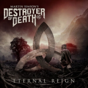 Martin Simsons Destroyer Of Death - Eternal Reign (Vinyl) i gruppen VI TIPSAR / Fredagsreleaser / Fredag Den 16:e Februari 2024 hos Bengans Skivbutik AB (5514427)