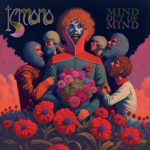 K'mono - Mind Out Of Mind i gruppen VI TIPSAR / Fredagsreleaser / Fredag Den 16:e Februari 2024 hos Bengans Skivbutik AB (5514459)
