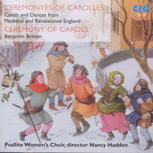 Psallite Women's Choir Nancy Hadde - Ceremonyes Of Carolles: Carols & Da i gruppen MUSIK / CD-R / Klassiskt hos Bengans Skivbutik AB (5514511)