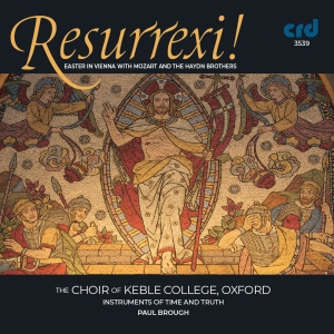 Choir Of Keble College Oxford / Ins - Resurrexi! Easter In Vienna With Mo i gruppen MUSIK / CD-R / Klassiskt hos Bengans Skivbutik AB (5514533)