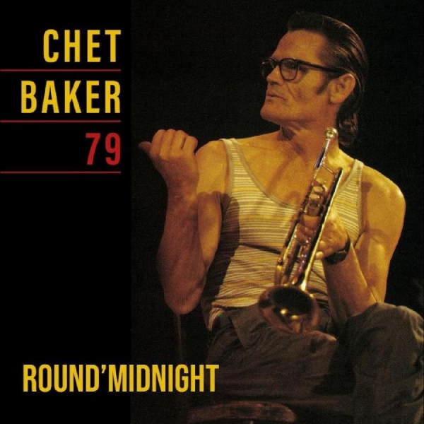 Chet Baker - Round Midnight 79 i gruppen VINYL / Jazz hos Bengans Skivbutik AB (5514578)