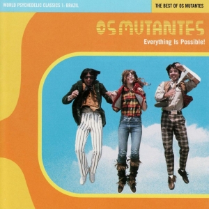 Os Mutantes - World Psychedelic Classics 1: Every i gruppen ÖVRIGT / Övrigt / aub hos Bengans Skivbutik AB (5514643)