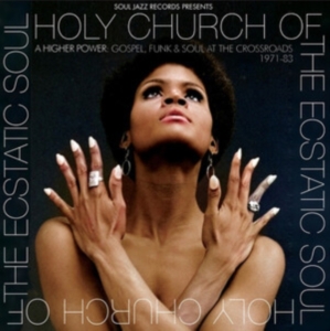 Soul Jazz Records Presents - Holy Church Of The Ecstatic Soul - i gruppen ÖVRIGT / Övrigt / aub hos Bengans Skivbutik AB (5514645)