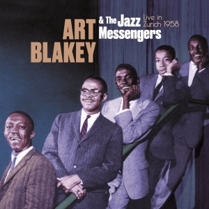 Blakey Art & The Jazz Messengers - Live In Zurich 1958 i gruppen VI TIPSAR / Fredagsreleaser / Fredag Den 23:e Februari 2024 hos Bengans Skivbutik AB (5514679)