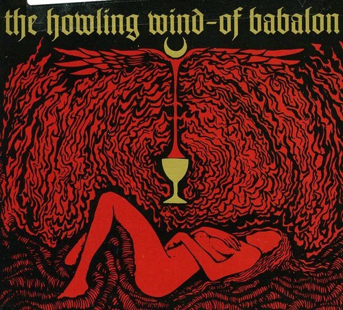 Howling Wind The - Of Babalon i gruppen CD / Hårdrock hos Bengans Skivbutik AB (5514709)