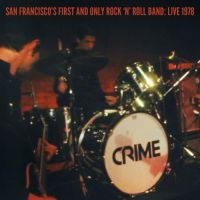 Crime - San Fransisco's 1St.. (+Dvd) i gruppen VINYL / Pop-Rock hos Bengans Skivbutik AB (5514791)