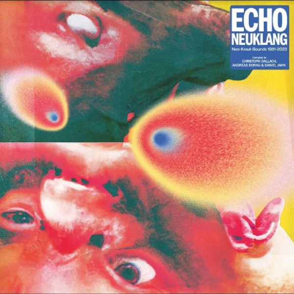 Various Artists - Echo Neuklang (Neo-Kraut-Sounds 198 i gruppen CD / Toppsäljare hos Bengans Skivbutik AB (5514802)
