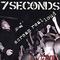 7 Seconds - Scream Real Loud i gruppen CD / Pop-Rock hos Bengans Skivbutik AB (5514863)