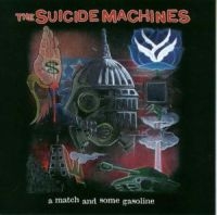 Suicide Machines The - A Match & Some Gasoline i gruppen CD / Pop-Rock hos Bengans Skivbutik AB (5514870)