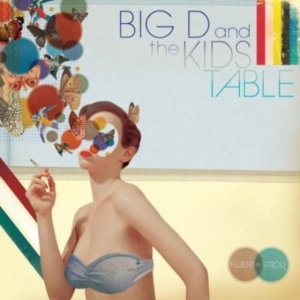 Big D & The Kids Table - Fluent In Stroll i gruppen ÖVRIGT / Övrigt / aub hos Bengans Skivbutik AB (5514896)