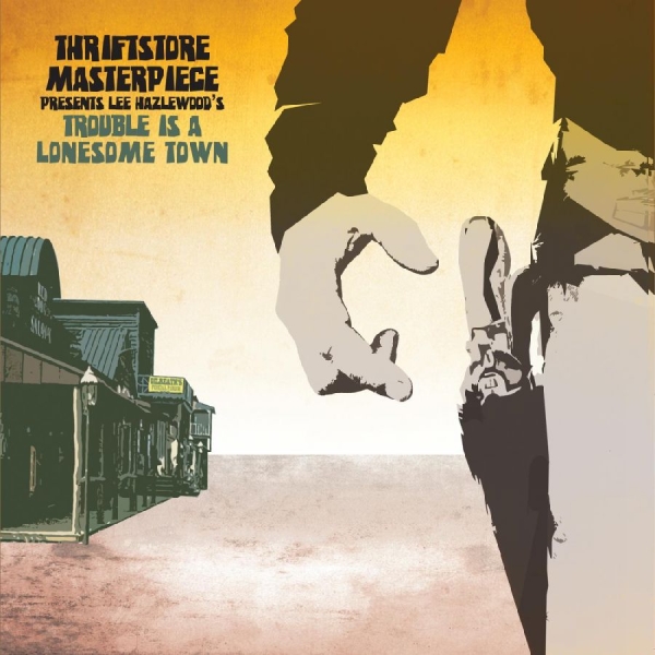 Thriftstore Masterpiece - Trouble Is A Lonesome Town i gruppen VINYL / Toppsäljare hos Bengans Skivbutik AB (5514910)