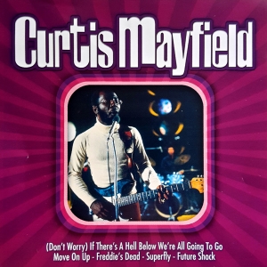 Curtis Mayfield - Curtis Mayfield i gruppen VI TIPSAR / CD Tag 4 betala för 3 hos Bengans Skivbutik AB (5515041)
