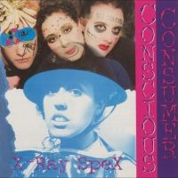 X-Ray Spex - Conscious Consumer i gruppen VI TIPSAR / Fredagsreleaser / Fredag den 26:e Jan 24 hos Bengans Skivbutik AB (5515149)