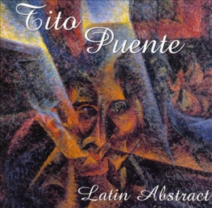 Tito Puente - Latin Abstract i gruppen VI TIPSAR / CD Tag 4 betala för 3 hos Bengans Skivbutik AB (5515207)