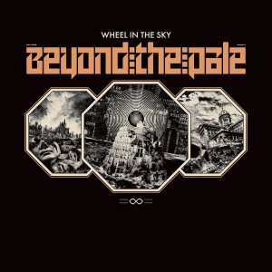Wheel In The Sky - Beyond The Pale Lp - Colored Vinyl i gruppen ÖVRIGT / Startsida Vinylkampanj hos Bengans Skivbutik AB (5515232)