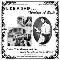 Pastor T.L. Barrett And The Youth F - Like A Ship Without A Sail (''Ice W i gruppen VINYL / Övrigt hos Bengans Skivbutik AB (5515262)