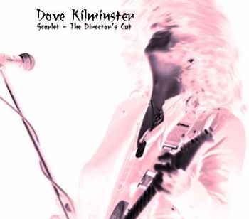 Kilminster Dave - Scarlet - The Director's Cut i gruppen CD / Rock hos Bengans Skivbutik AB (551533)