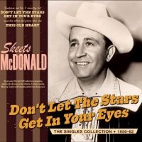Mcdonald Skeets - Don't Let The Stars Get In Your Eye i gruppen VI TIPSAR / Fredagsreleaser / Fredag den 2:e Februari 2024 hos Bengans Skivbutik AB (5515512)