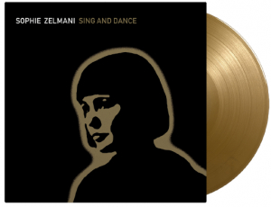 Zelmani Sophie - Sing And Dance (Ltd Gold Vinyl) in the group OUR PICKS / Friday Releases / Friday The 23rd Of February 2024 at Bengans Skivbutik AB (5515623)