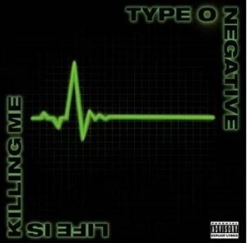 Type O Negative - Life Is Killing Me i gruppen CD / Pop-Rock hos Bengans Skivbutik AB (5515628)