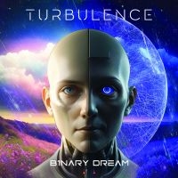 Turbulence - Binary Dream i gruppen VI TIPSAR / Fredagsreleaser / Fredag den 8:e Mars 2024 hos Bengans Skivbutik AB (5515662)