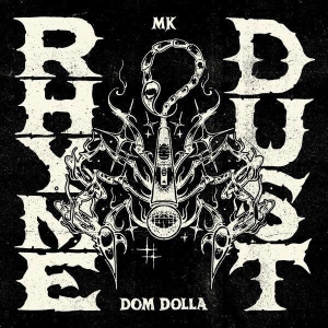 Mk & Dom Dolla - Rhyme Dust i gruppen ÖVRIGT / Övrigt / aub hos Bengans Skivbutik AB (5515684)