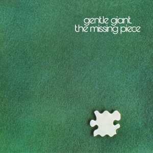 Gentle Giant - The Missing Piece i gruppen VI TIPSAR / Fredagsreleaser / Fredag Den 29:e Mars 2024 hos Bengans Skivbutik AB (5515687)