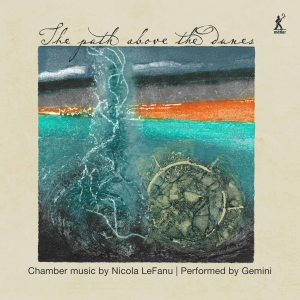 Lefanu Nicola - The Path Above The Dunes i gruppen VI TIPSAR / Startsida - CD Nyheter & Kommande hos Bengans Skivbutik AB (5515701)