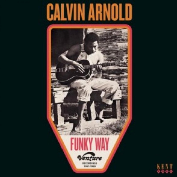 Calvin Arnold - Funky Way: Venture Recordings 1967- i gruppen CD / Pop-Rock hos Bengans Skivbutik AB (5515755)
