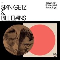 Stan Getz Bill Evans - Previously Unreleased Recordings i gruppen VI TIPSAR / Fredagsreleaser / Fredag Den 23:e Februari 2024 hos Bengans Skivbutik AB (5515777)