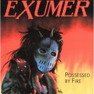Exumer - Possessed By Fire (Vinyl Lp) i gruppen VI TIPSAR / Fredagsreleaser / Fredag Den 23:e Februari 2024 hos Bengans Skivbutik AB (5515828)