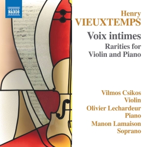 Vieuxtemps Henry - Voix Intimes - Rarities For Violin i gruppen CD / Klassiskt hos Bengans Skivbutik AB (5516071)