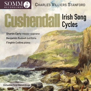Stanford Charles Villiers - Cushendall - Irish Song Cycles i gruppen VI TIPSAR / Startsida - CD Nyheter & Kommande hos Bengans Skivbutik AB (5516072)