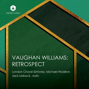 London Choral Sinfonia - Ralph Vaughan Williams: Retrospect i gruppen CD / Klassiskt hos Bengans Skivbutik AB (5516094)