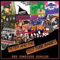 Peter And The Test Tube Babies - The Complete Singles - 2Cd Edition i gruppen VI TIPSAR / Fredagsreleaser / Fredag den 8:e Mars 2024 hos Bengans Skivbutik AB (5516175)