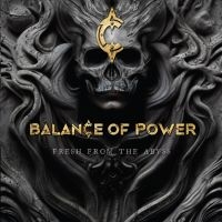 Balance Of Power - Fresh From The Abyss (Digipack) i gruppen ÖVRIGT / Kommande produkter - 10 procent hos Bengans Skivbutik AB (5516233)