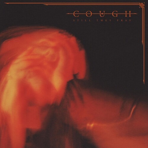 Cough - Still They Pray i gruppen VINYL / Hårdrock hos Bengans Skivbutik AB (5516481)