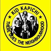 Kid Kapichi - There Goes The Neighbourhood i gruppen ÖVRIGT / Kommande produkter - 10 procent hos Bengans Skivbutik AB (5516527)