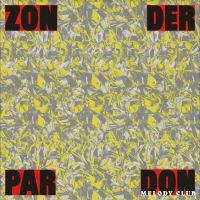 Don Melody Club - Zonder Pardon i gruppen VI TIPSAR / Fredagsreleaser / Fredag Den 1:a Mars 2024 hos Bengans Skivbutik AB (5516537)