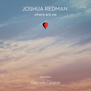 Joshua Redman - Where Are We i gruppen CD / Jazz hos Bengans Skivbutik AB (5516548)