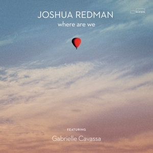 Joshua Redman - Where Are We i gruppen Minishops / Joshua Redman hos Bengans Skivbutik AB (5516548)