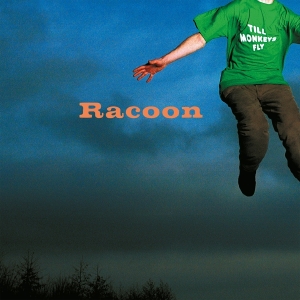 Racoon - Till Monkeys Fly i gruppen VI TIPSAR / Fredagsreleaser / Fredag Den 1:a Mars 2024 hos Bengans Skivbutik AB (5516568)