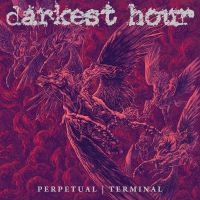 Darkest Hour - Perpetual | Terminal i gruppen VI TIPSAR / Fredagsreleaser / Fredag Den 1:a Mars 2024 hos Bengans Skivbutik AB (5516669)