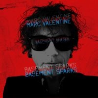 Valentine Marc - Basement Sparks i gruppen ÖVRIGT / Kommande produkter - 10 procent hos Bengans Skivbutik AB (5516678)